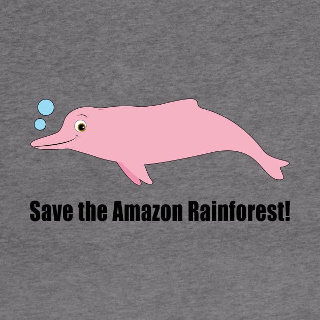 Boto Dolphin: Save the Amazon Rainforest! by PenguinCornerStore